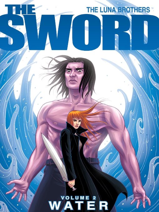Title details for The Sword (2007), Volume 2 by Joshua Luna - Available